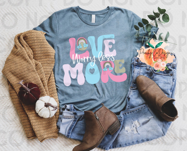 Love more worry less DTF